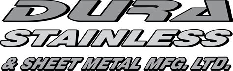 Dura Stainless And Sheet Metal Mfg Ltd. 